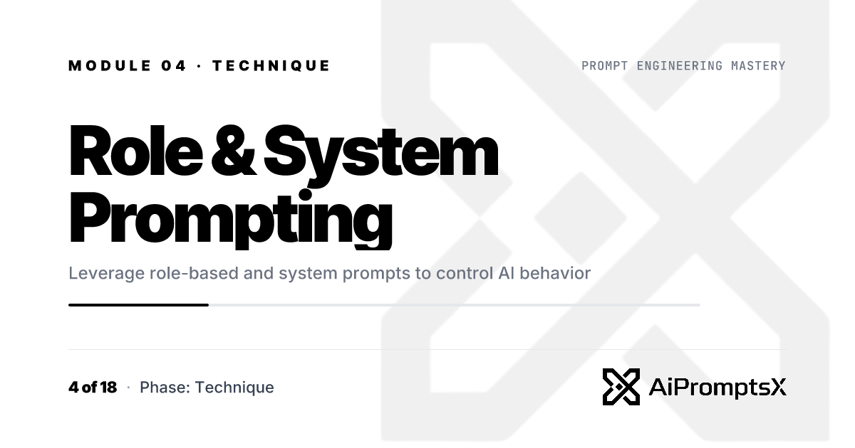 Role & System Prompting - Prompt Engineering Mastery | AiPromptsX ...